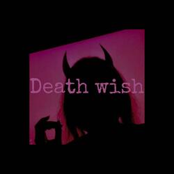 DEATHWISH. (feat. Poisined & Deekay)