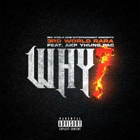 Why (feat. Akp Yhung Pac)