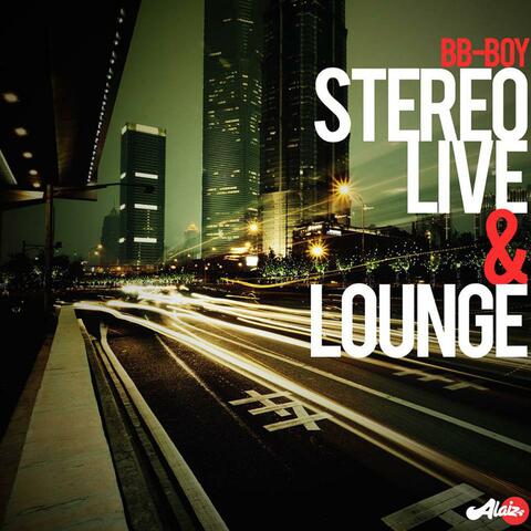 Stereo Live & Lounge Vol.1