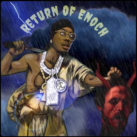 RETURN OF ENOCH