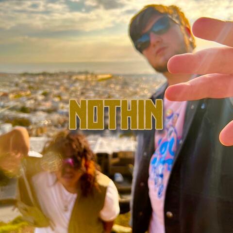NOTHIN (feat. ODYSSEY)