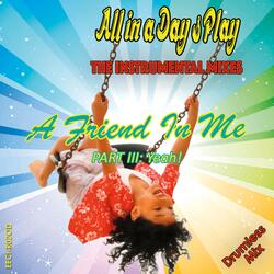 A Friend In Me (feat. 12' REMIX)