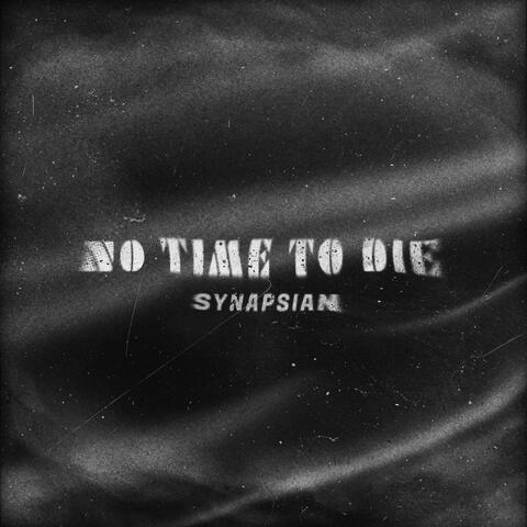 No Time To Die