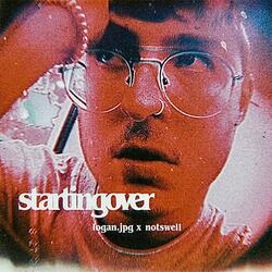 startingover (feat. NotSwell)