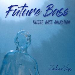 Future Bass Animation