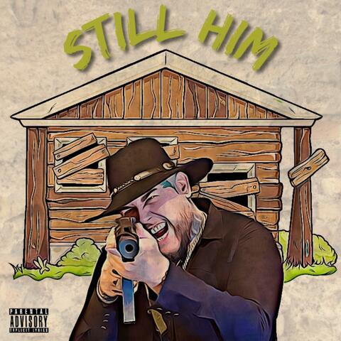 STILL HIM