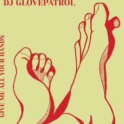 Give Me All Your Hands