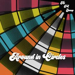 Around in Circles