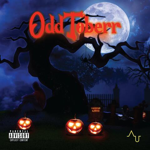 Oddtoberr: Partt I
