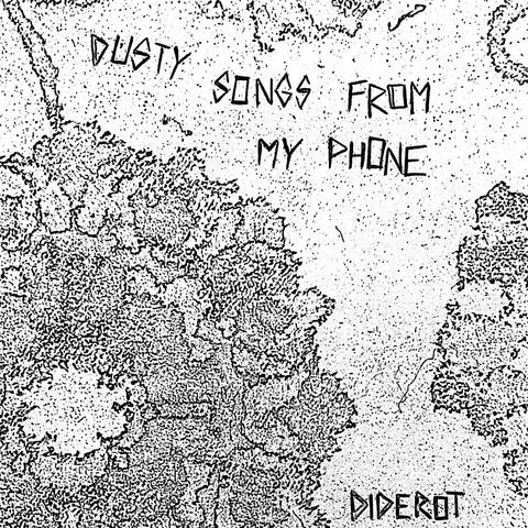 Dusty Songs From My Phone