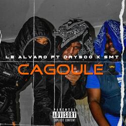 Cagoulé (feat. Drysco & SMT)