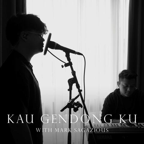 Kau Gendong Ku (feat. Mark Sagazious)