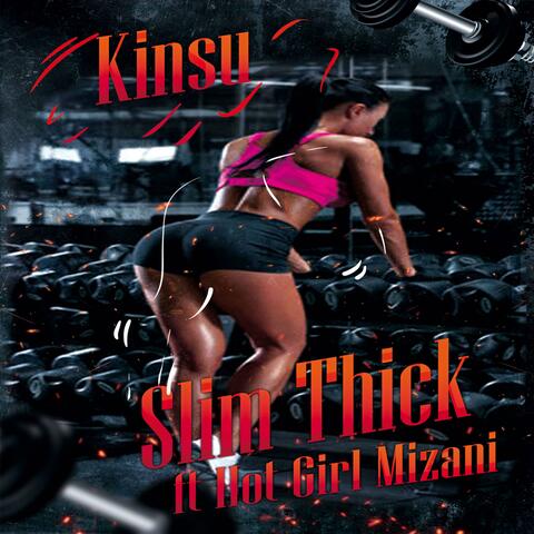 Slim Thick (feat. Hot Girl Mizani)