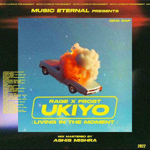 Ukiyo (Living in the Momment) (feat. Frost.)