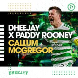 Callum McGregor (feat. Paddy Rooney)
