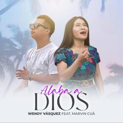 Alaba a Dios (feat. Marvin Cúa)