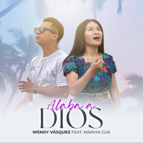 Alaba a Dios (feat. Marvin Cúa)