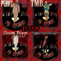 It's Up (feat. TMB, Ocean Biggs & PuffinFrmDaCity619)