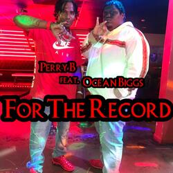 For The Record (feat. Ocean Biggs)