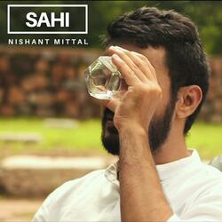 Sahi (feat. Kunal Dutt)