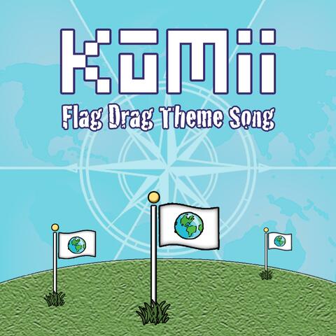 Flag Drag Theme Song
