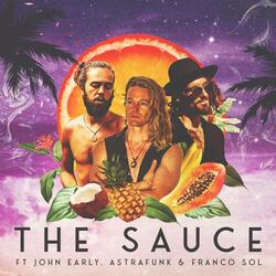 The Sauce (feat. Astrafunk & Franco Sol)