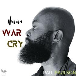 This Is A War Cry