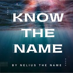 Know The Name