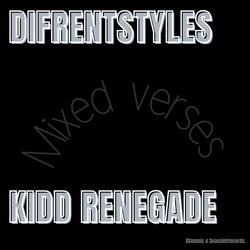 Mixed verses (feat. Kidd Renegade)