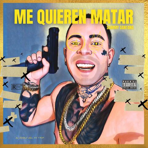 Me Quieren Matar