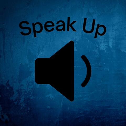 Speaking Up