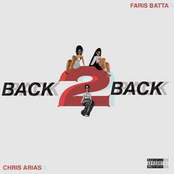 Back 2 back (feat. FARIS BATTA)
