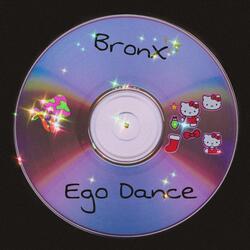 Ego Dance