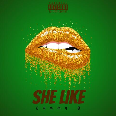 She Like