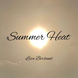 Summer Heat