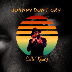 Johnny Don't Cry (feat. Carlisto)