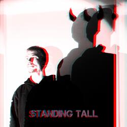 Standing Tall