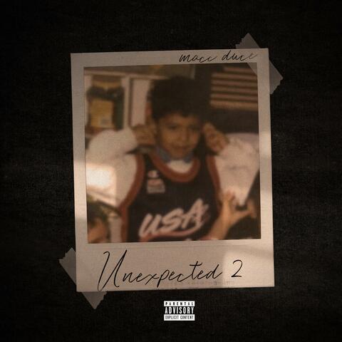 Unexpected 2 (Return Of The Macc)