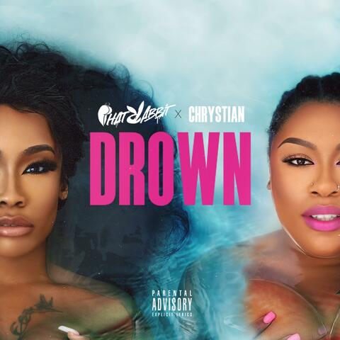 DROWN (feat. CHRYSTIAN)