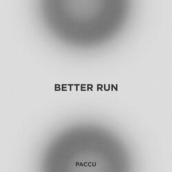 Better Run