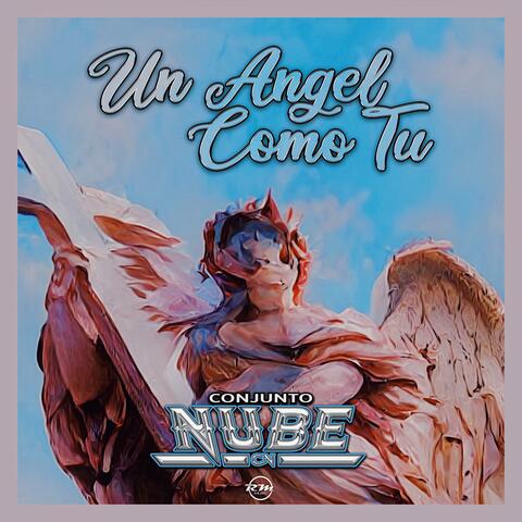 Un Angel Como Tu