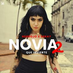novia que invierte 2 (feat. sskay 2s)