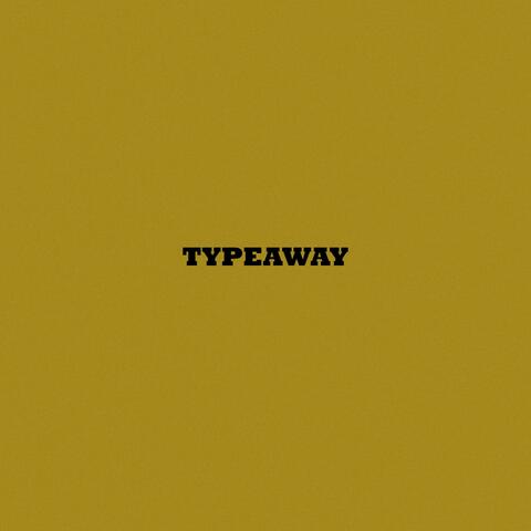 TYPEAWAY