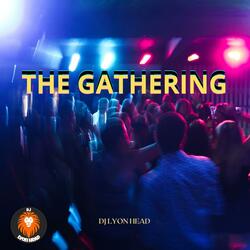 The Gathering.
