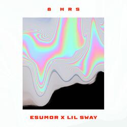 8 HRS (feat. esumor)