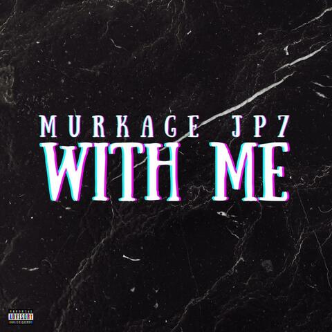 With Me (feat. Jp7)