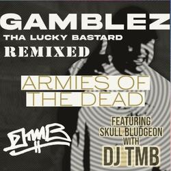 Armies of the Dead (feat. Skull Bludgeon & DJ TMB)