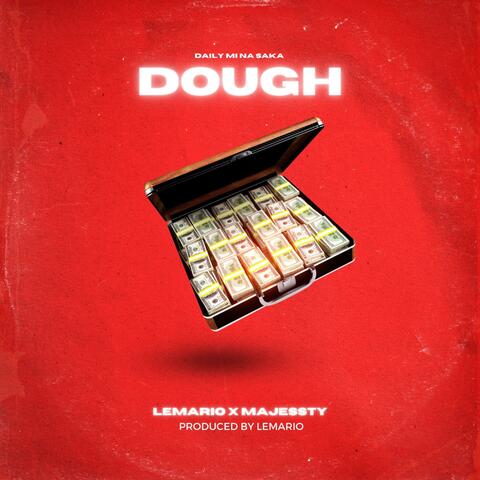 Dough (feat. Lemario)