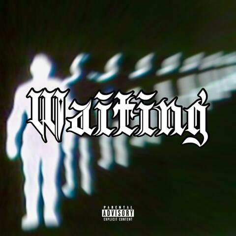 Waiting (feat. Kid Splinter)