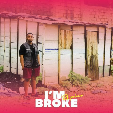 I'm Broke